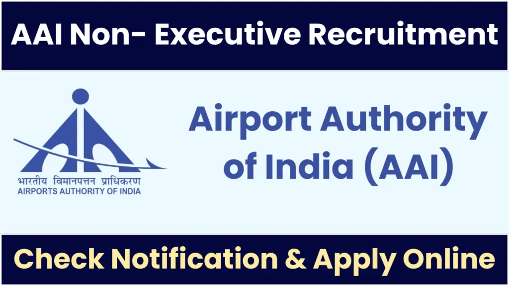 AAI Non-Executive Recruitment 2025 - Apply Online