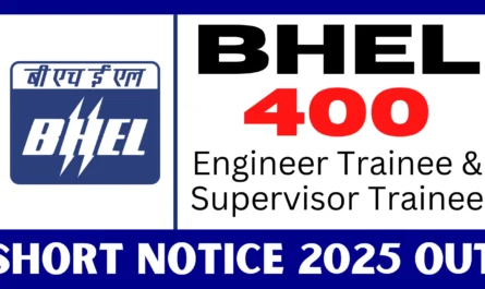 BHEL-400-Engineer-Trainee-Supervisor-Trainee-Short-Notice-2025