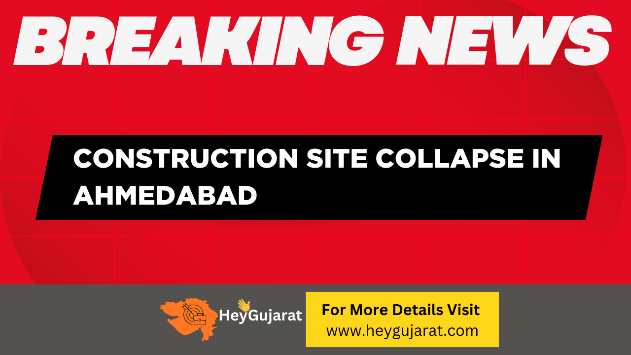 Construction Site Collapse in Ahmedabad