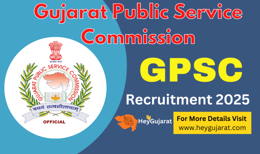 Gujarat Public Service Commission (GPSC) Recruitment 2025