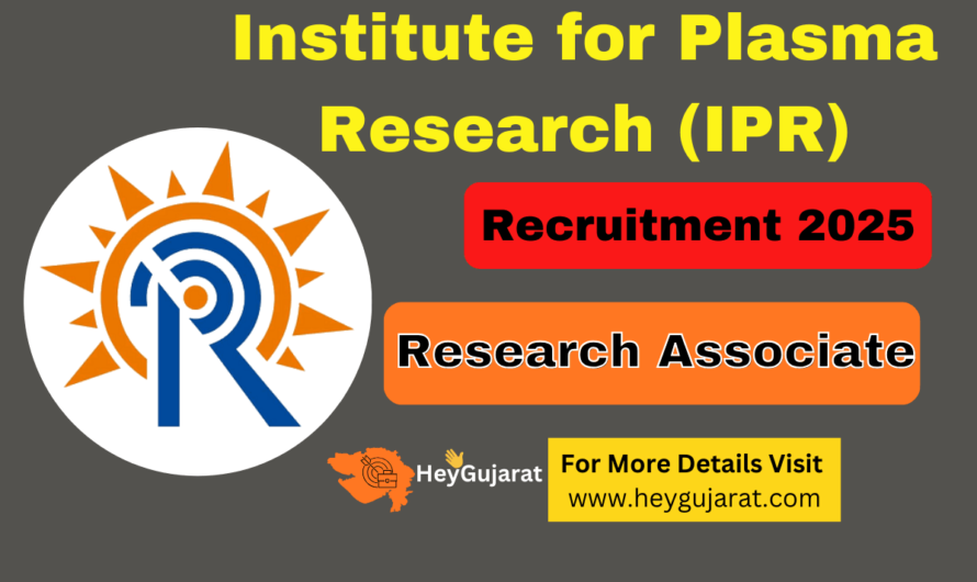 Institute for Plasma Research (IPR) Recruitment 2025 For Research Associate (RA)