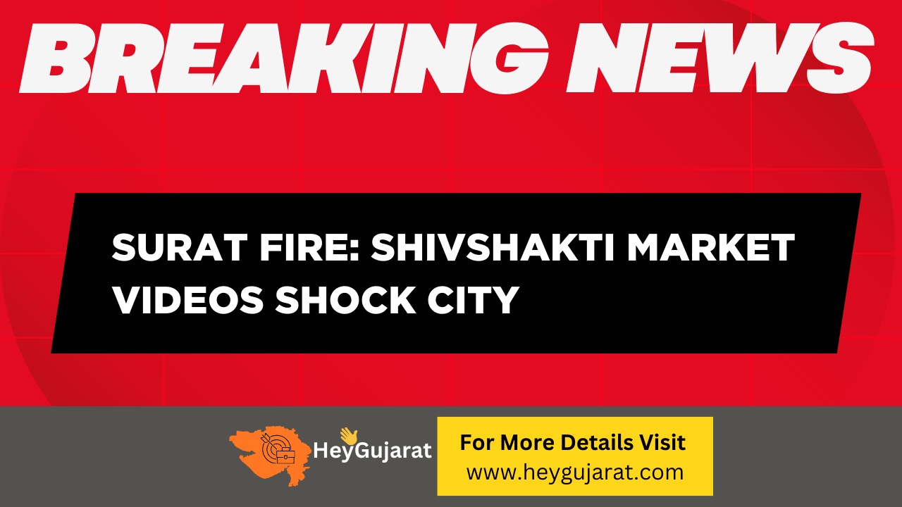 Surat Fire: Shivshakti Market Videos Shock City!