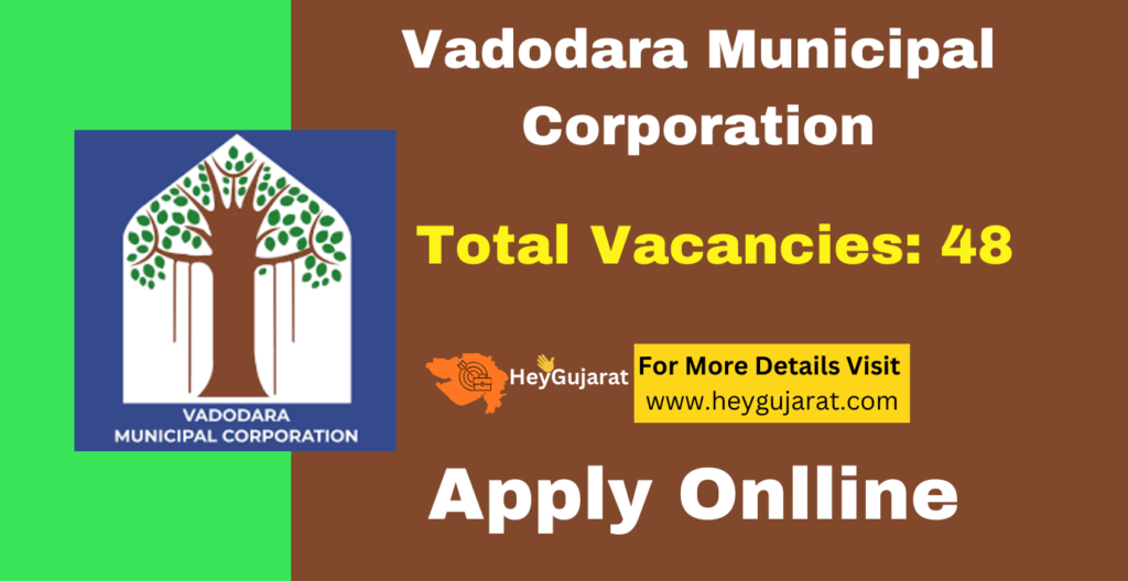 Vadodara Municipal Corporation (VMC) Recruitment 2025, Apply Online