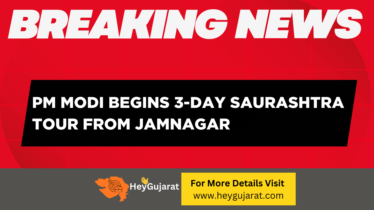 PM Modi Begins 3-Day Saurashtra Tour from Jamnagar