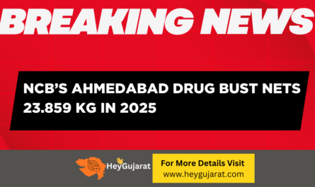 NCB’s Ahmedabad Drug Bust Nets 23.859 kg in 2025