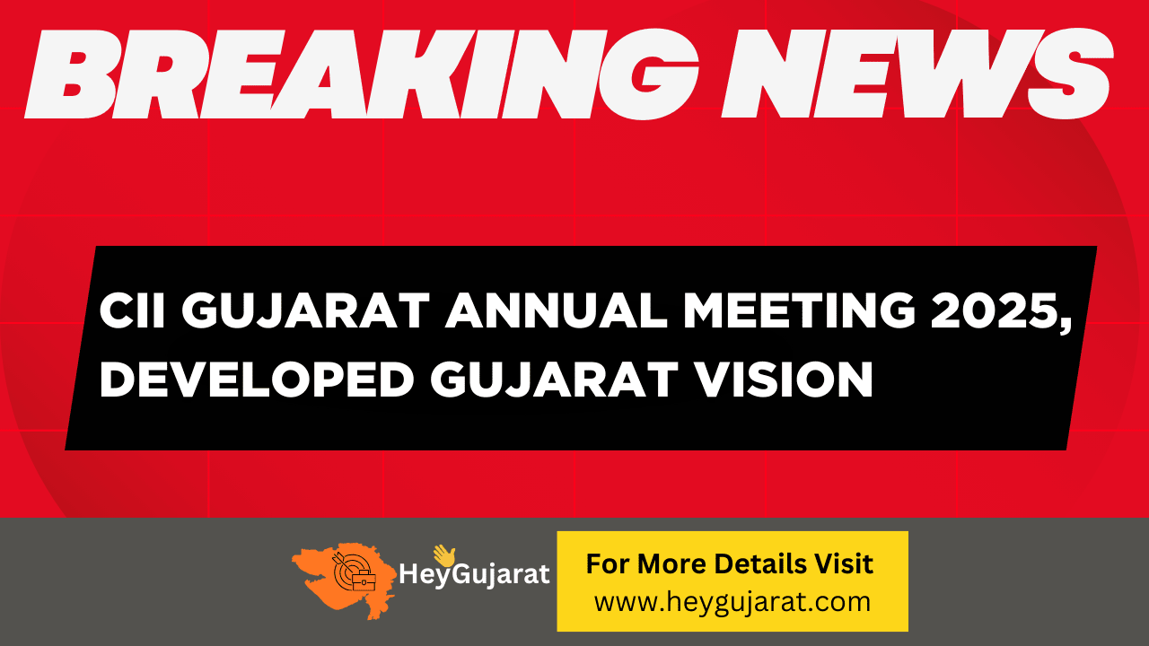 CII Gujarat Annual Meeting 2025, Developed Gujarat Vision