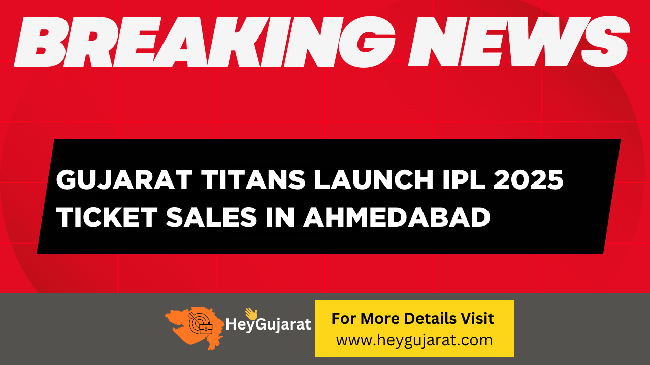 Gujarat Titans Launch IPL 2025 Ticket Sales in Ahmedabad