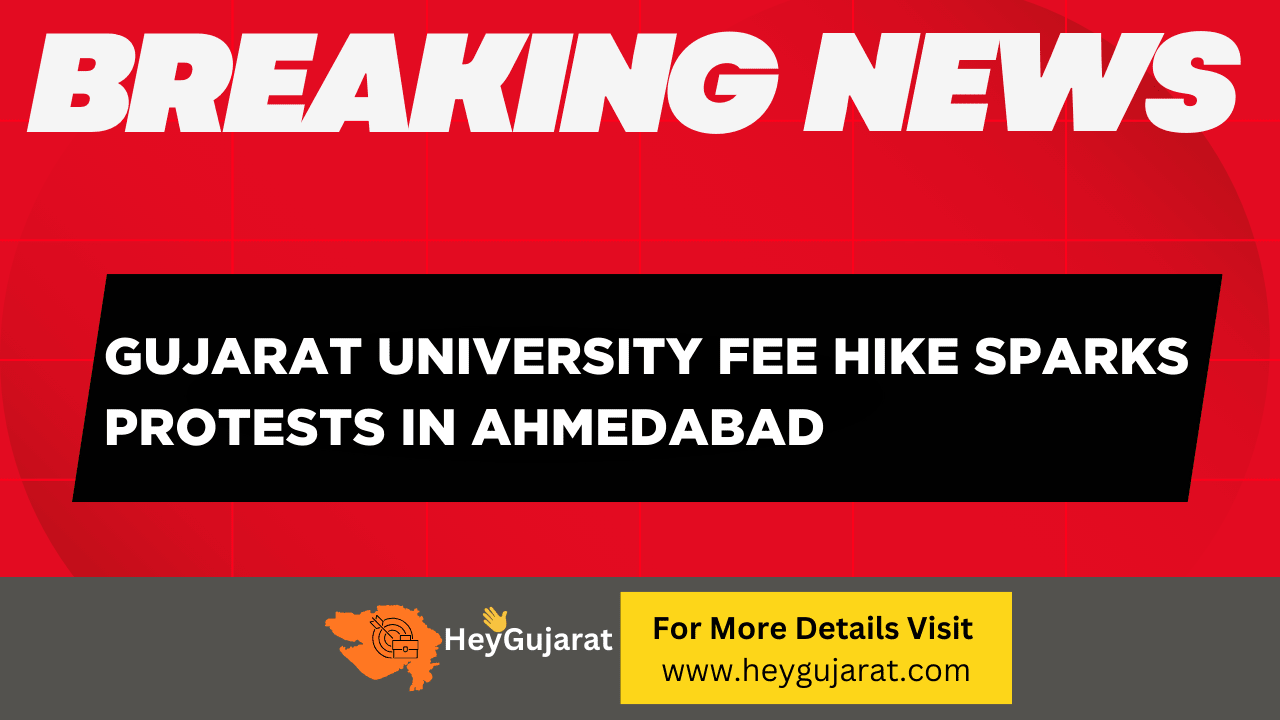 Gujarat University Fee Hike Sparks Protests in Ahmedabad