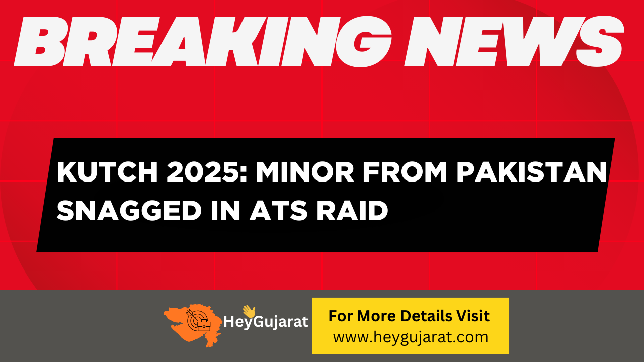 Kutch 2025 Minor from Pakistan Snagged in ATS Raid