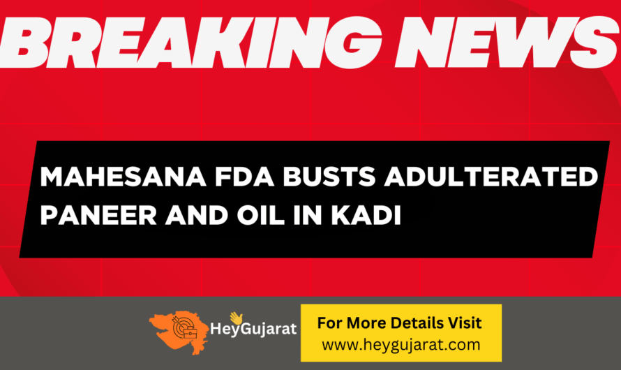 Mahesana FDA Busts Adulterated Paneer and Oil in Kadi