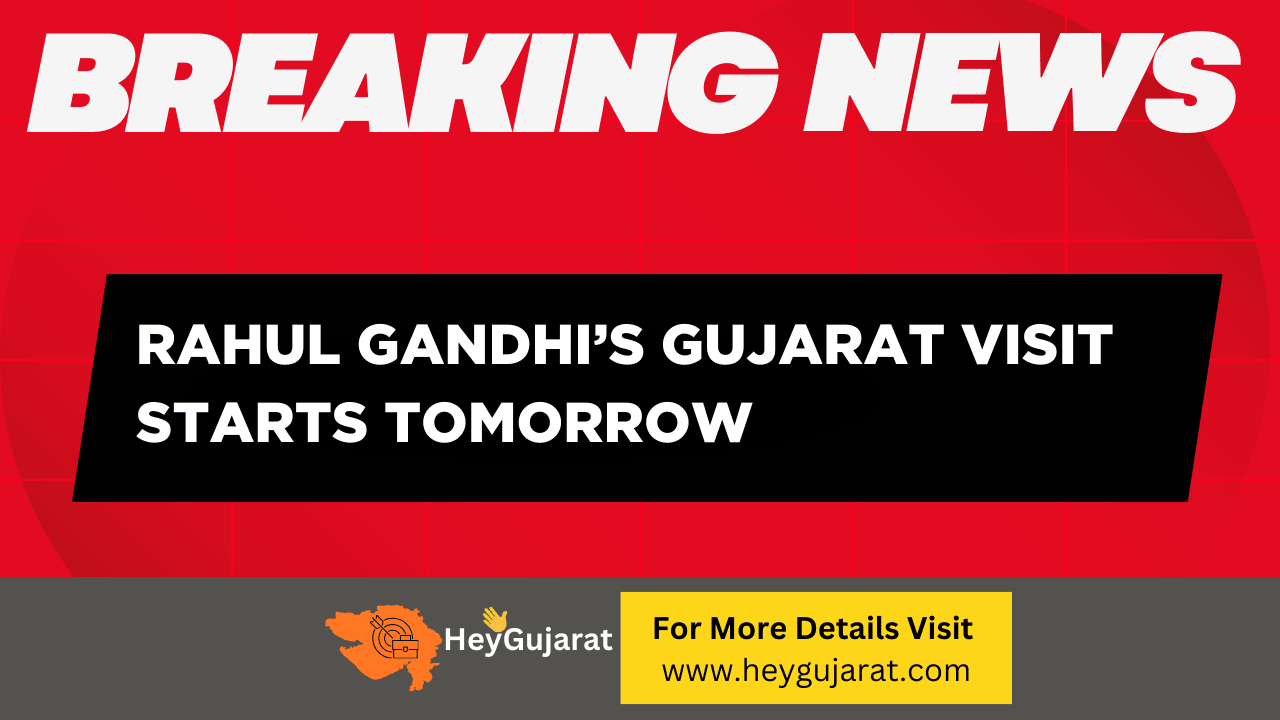 Rahul Gandhi Gujarat Visit Starts Tomorrow