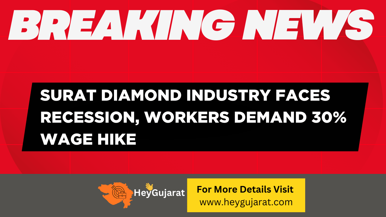 Surat Diamond Industry Faces Recession, Workers Demand 30% Wage Hike